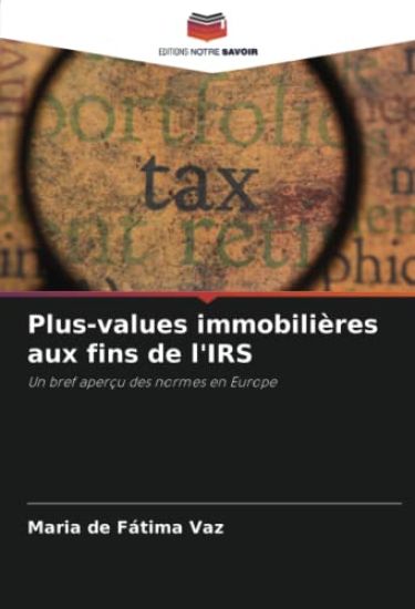 Plus-values immobilières aux fins de l'IRS