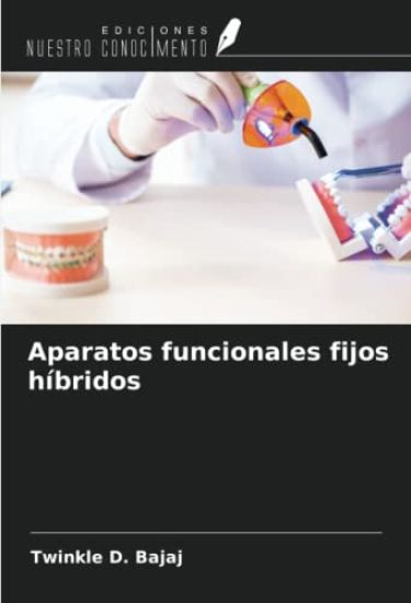 Aparatos funcionales fijos híbridos
