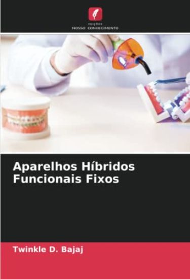 Aparelhos Híbridos Funcionais Fixos