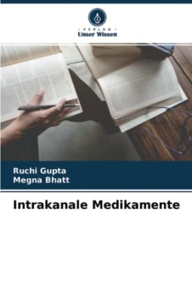 Intrakanale Medikamente