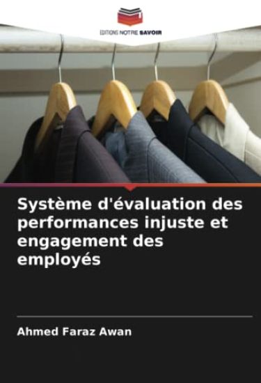 Système d'évaluation des performances injuste et engagement des employés