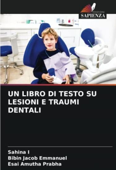 UN LIBRO DI TESTO SU LESIONI E TRAUMI DENTALI