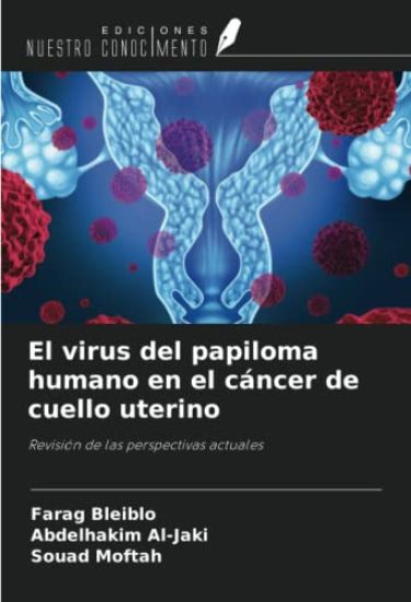 El virus del papiloma humano en el cáncer de cuello uterino