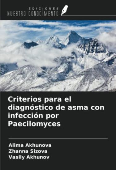 Criterios para el diagnóstico de asma con infección por Paecilomyces