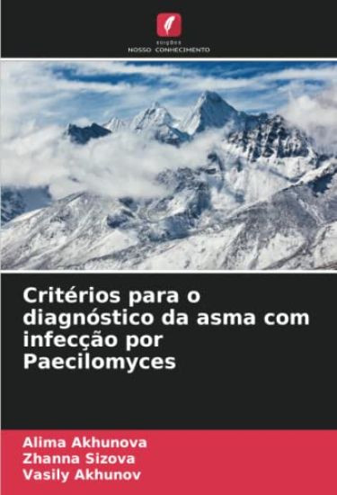 Critérios para o diagnóstico da asma com infecção por Paecilomyces