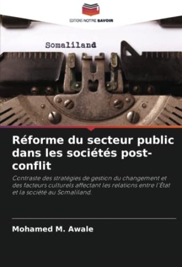 Réforme du secteur public dans les sociétés post-conflit