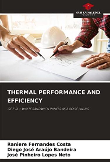 THERMAL PERFORMANCE AND EFFICIENCY