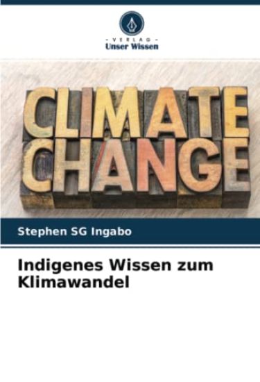 Indigenes Wissen zum Klimawandel