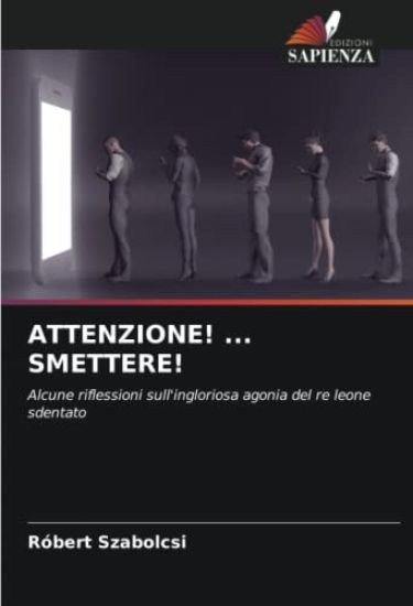 ATTENZIONE! ... SMETTERE!