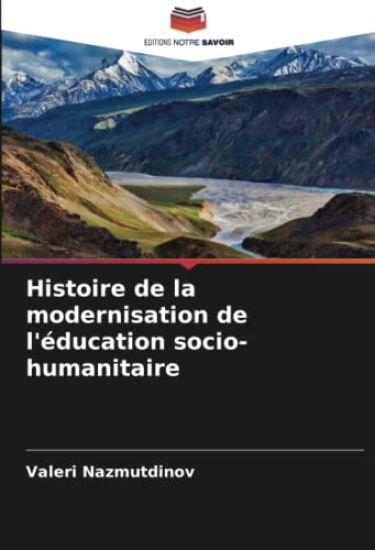 Histoire de la modernisation de l'éducation socio-humanitaire