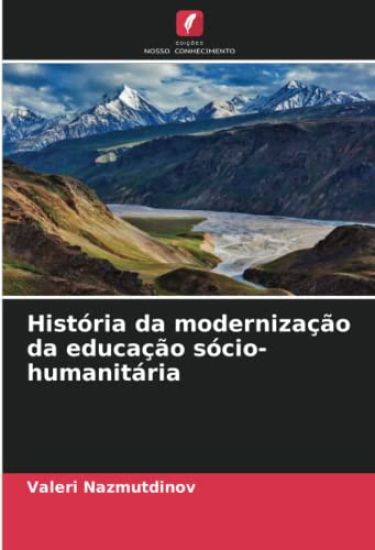 História da modernização da educação sócio-humanitária