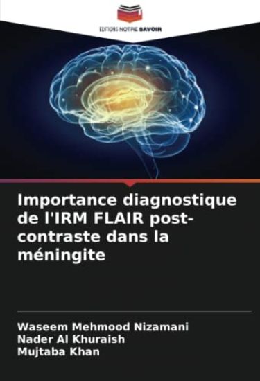 Importance diagnostique de l'IRM FLAIR post-contraste dans la méningite