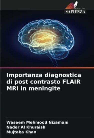 Importanza diagnostica di post contrasto FLAIR MRI in meningite