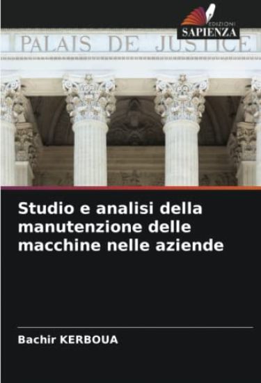 Studio e analisi della manutenzione delle macchine nelle aziende
