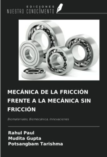 MECÁNICA DE LA FRICCIÓN FRENTE A LA MECÁNICA SIN FRICCIÓN
