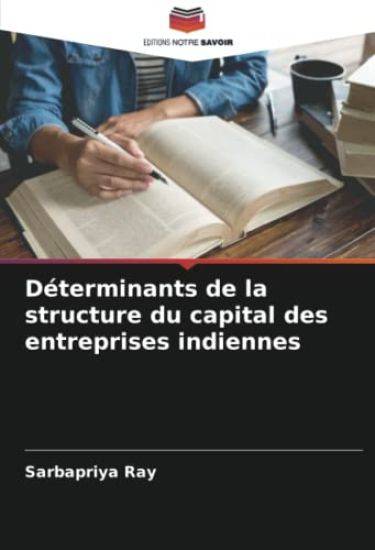 Déterminants de la structure du capital des entreprises indiennes