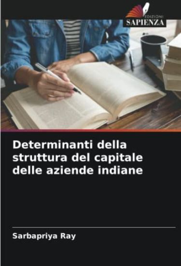 Determinanti della struttura del capitale delle aziende indiane