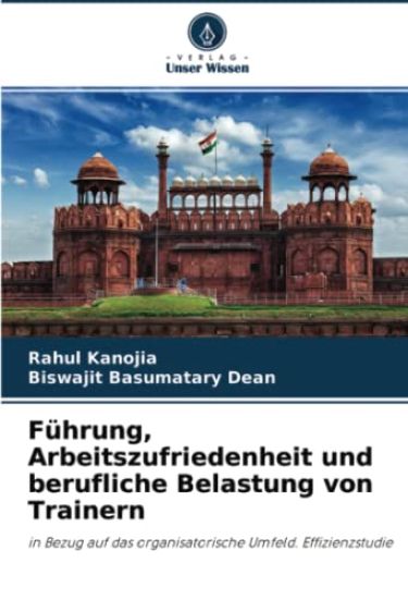 Führung, Arbeitszufriedenheit und berufliche Belastung von Trainern