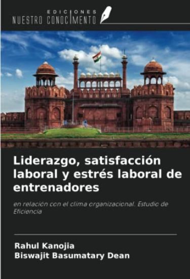 Liderazgo, satisfacción laboral y estrés laboral de entrenadores
