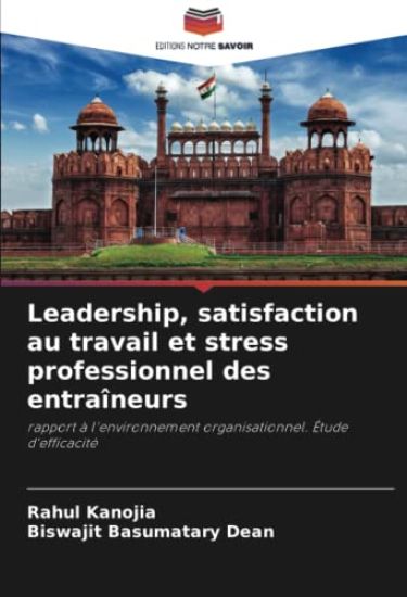 Leadership, satisfaction au travail et stress professionnel des entraîneurs