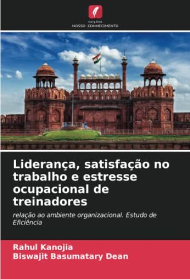 Liderança, satisfação no trabalho e estresse ocupacional de treinadores