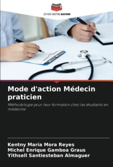 Mode d'action Médecin praticien