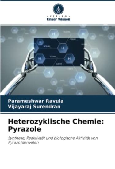 Heterozyklische Chemie: Pyrazole