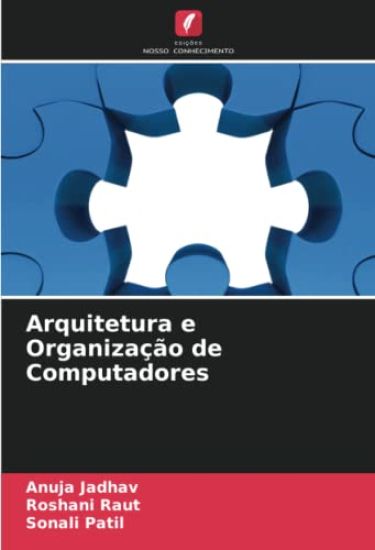 Arquitetura e Organização de Computadores