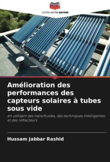 Amélioration des performances des capteurs solaires à tubes sous vide