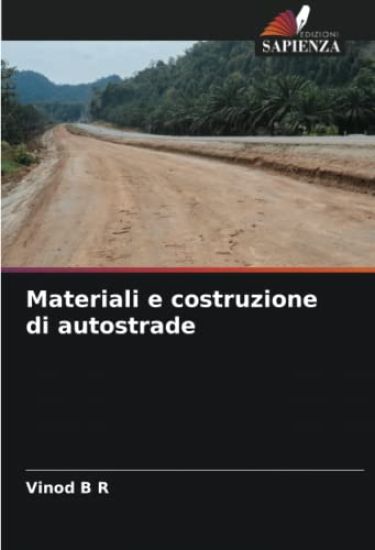 Materiali e costruzione di autostrade