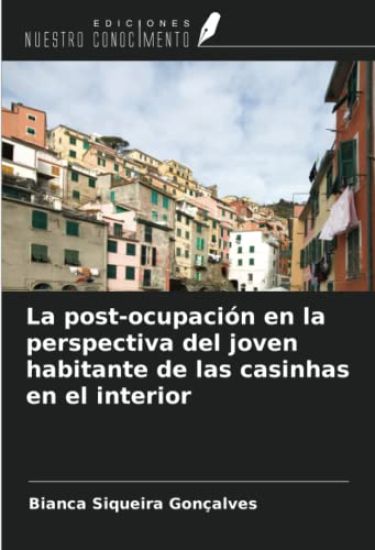 La post-ocupación en la perspectiva del joven habitante de las casinhas en el interior