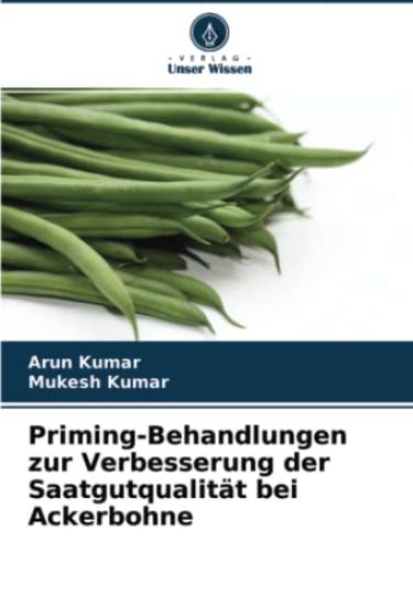 Priming-Behandlungen zur Verbesserung der Saatgutqualität bei Ackerbohne