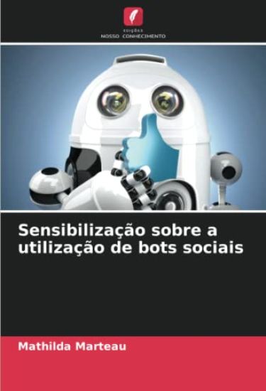 Sensibilização sobre a utilização de bots sociais