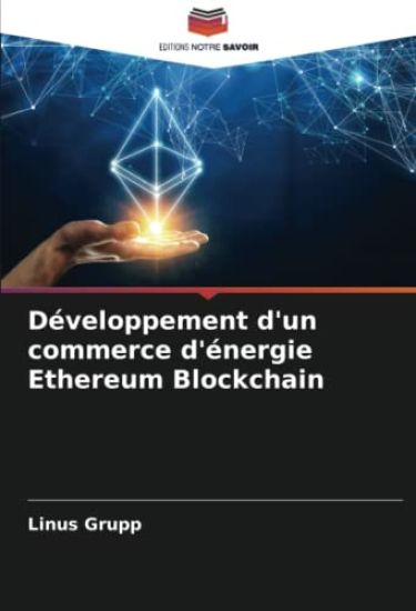 Développement d'un commerce d'énergie Ethereum Blockchain
