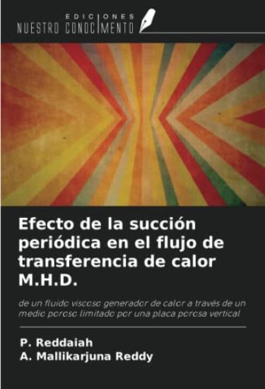 Efecto de la succión periódica en el flujo de transferencia de calor M.H.D.
