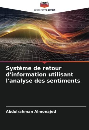 Système de retour d'information utilisant l'analyse des sentiments