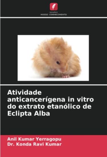 Atividade anticancerígena in vitro do extrato etanólico de Eclipta Alba