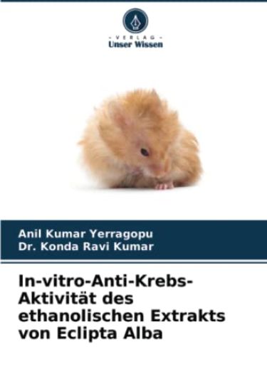 In-vitro-Anti-Krebs-Aktivität des ethanolischen Extrakts von Eclipta Alba