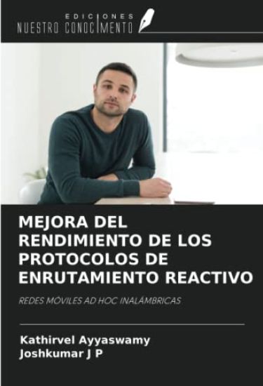MEJORA DEL RENDIMIENTO DE LOS PROTOCOLOS DE ENRUTAMIENTO REACTIVO