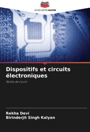 Dispositifs et circuits électroniques