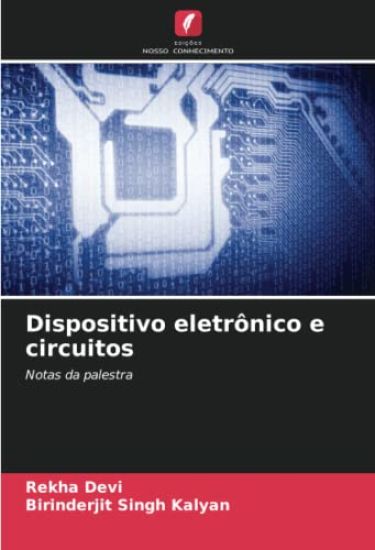 Dispositivo eletrônico e circuitos