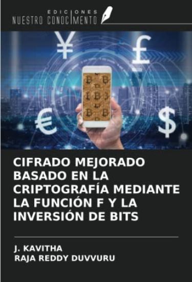 CIFRADO MEJORADO BASADO EN LA CRIPTOGRAFÍA MEDIANTE LA FUNCIÓN F Y LA INVERSIÓN DE BITS