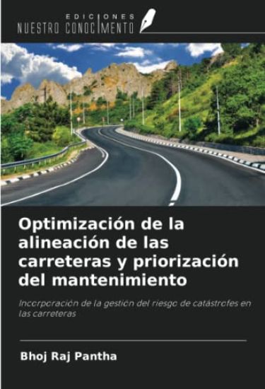 Optimización de la alineación de las carreteras y priorización del mantenimiento