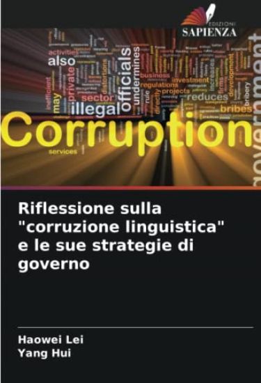 Riflessione sulla "corruzione linguistica" e le sue strategie di governo