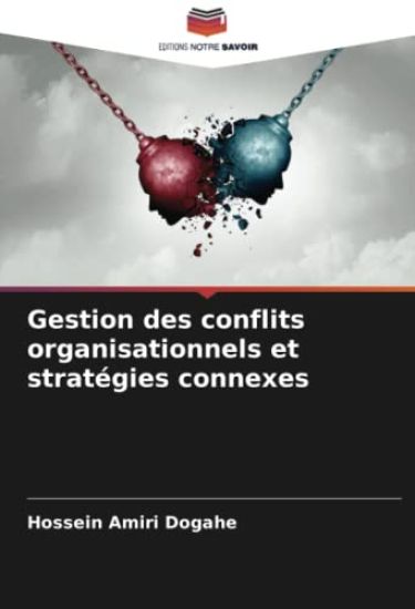 Gestion des conflits organisationnels et stratégies connexes