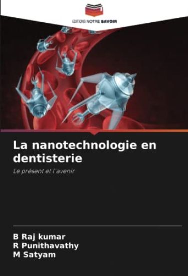 La nanotechnologie en dentisterie
