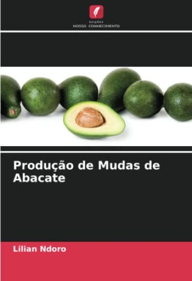 Produção de Mudas de Abacate