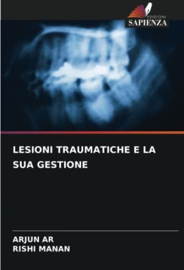 LESIONI TRAUMATICHE E LA SUA GESTIONE