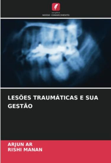 LESÕES TRAUMÁTICAS E SUA GESTÃO