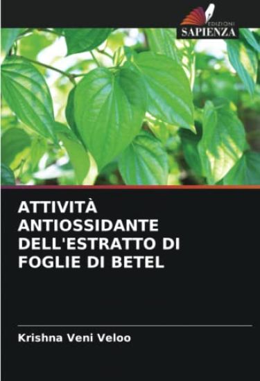 ATTIVITÀ ANTIOSSIDANTE DELL'ESTRATTO DI FOGLIE DI BETEL